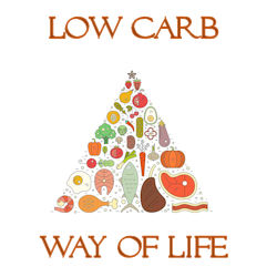 Low Carb Way Of Life